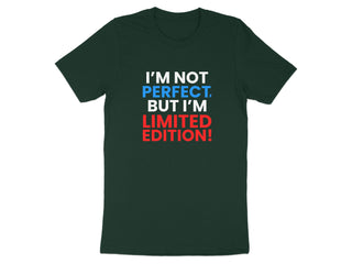 I'm Not Perfect But I'm Limited Edition product