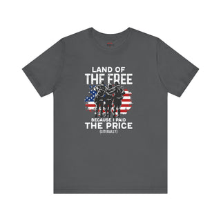Land Of The Free Because I Paid The Price T-Shirts