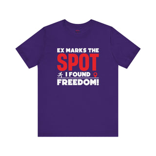 Ex marks the spot I found freedom T-Shirt