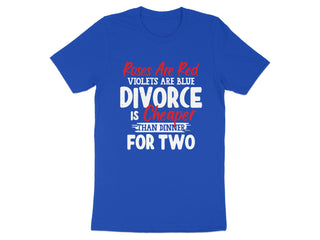 Divorce Is Cheaper Than Dinner For Two product type
