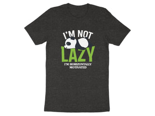I'm Not Lazy I'm Horizontally Motivated T-shirt product