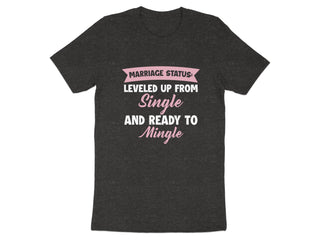 Marriage Status Leveled Up From Single T-shirt product