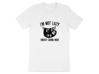 I'm Not Lazy I'm in Energy-Saving Mode T-Shirt product type