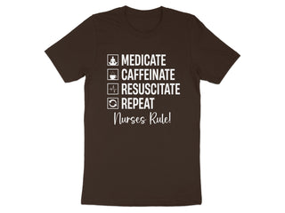 Medicate Caffeinate Resuscitate Repeat Nurses product type