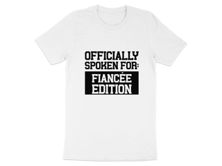 Officially Spoken For Fiancée Edition shirt product