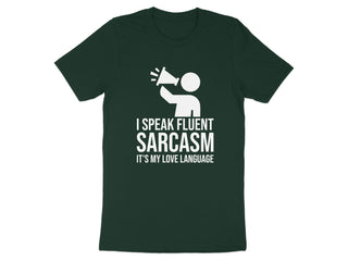 I Speak Fluent Sarcasm Love Language T-shirt product type