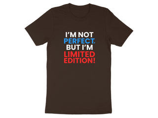 I'm Not Perfect But I'm Limited Edition product type