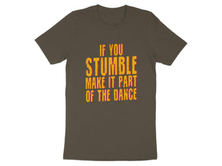 If You Stumble Make It Part Of The Dance product type