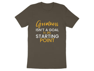 Greatness Isn't a Goal It's My Starting Point product type