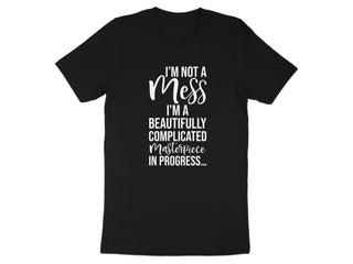 I'm Not a Mess Beautifully Complicated Masterpiece product type