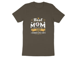 Best Mom Ever According to This T-Shirt product type