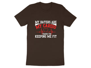 My Haters Are My Cardio Fitness Motivational T-shirt product