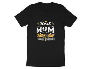 Best Mom Ever According To This T-Shirt product