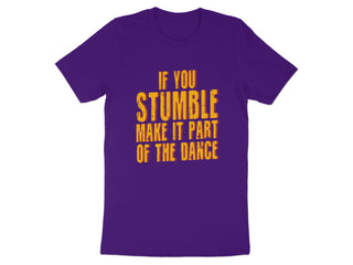 Motivational Dance Quote Graphic T-Shirt product type