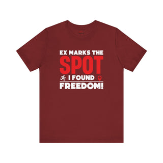 Ex marks the spot I found freedom T-Shirt