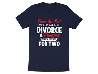 Roses Are Red Divorce is Cheaper For Two product type