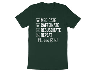 Medicate Caffeinate Resuscitate Repeat Nurses Rule product type