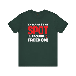 Ex marks the spot I found freedom T-Shirt