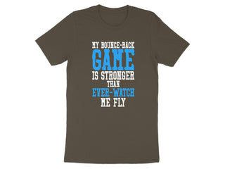 My Bounce-Back Game Stronger Ever-Watch Me Fly product type