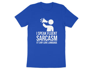 I Speak Fluent Sarcasm Its My Love Language product type