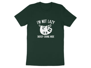 I'm Not Lazy I'm In Energy-Saving Mode T-Shirt product type