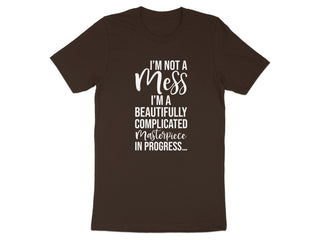 I'm Not a Mess Beautifully Complicated Masterpiece product type