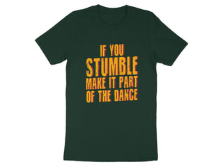 If You Stumble Make It Part of the Dance product type