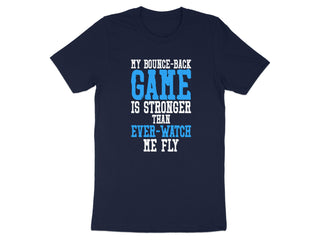 Inspiring Bounce-Back Game Ever-Watch Fly T-shirt product type