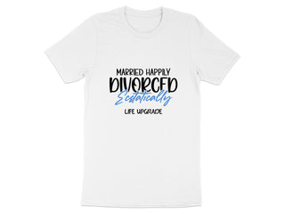 Married Happily Divorced Estatically Life Upgrade product type