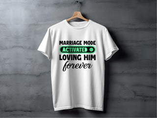 Marriage Mode Activated Loving Him Forever product type