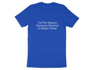 Inspiring Text Print Blue I'm The Reason Magic Today product type