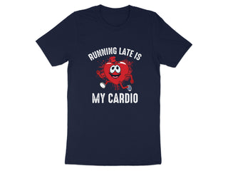 Running Late Is My Cardio Graphic Tee product
