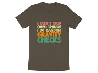 I DO RANDOM GRAVITY CHECKS Graphic T-Shirt product