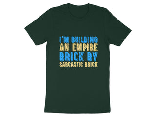 I'm Building An Empire Brick By Brick Tshirt product