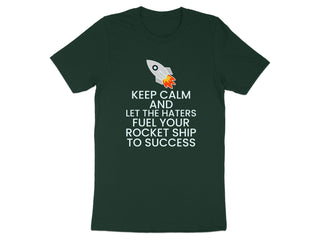 Keep Calm Fuel Your Rocket Ship to Success T-shirt product