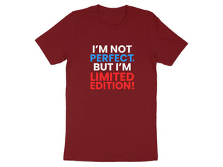 I'm Not Perfect But I'm Limited Edition product type