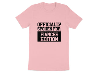 Officially Spoken For Fiancée Edition T-shirt product