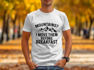 Mountains I Move Them Before Breakfast product type