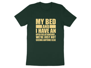 My Bed Open Relationship We're Just Not Seeing T-shirt product