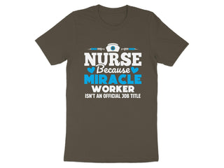 Nurse Miracle Worker Isn't An Official Job Title product type