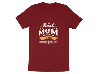 Best Mom Ever According To This T-Shirt product