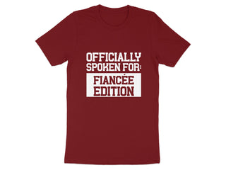 Officially Spoken For Fiancée Edition T-shirt product