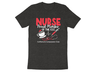 Nurse Proud Member Of The CCC Caffeine And Compassion product type
