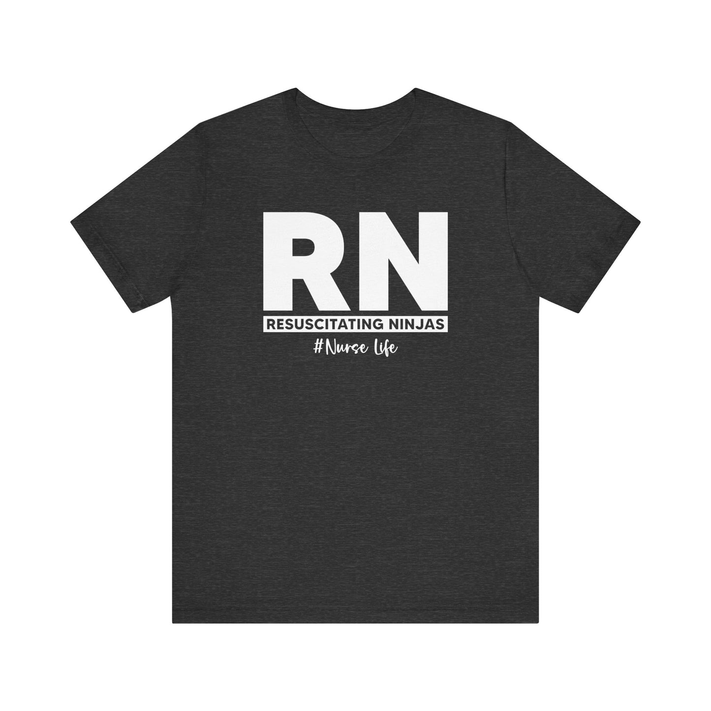 RN Resuscitating Ninjas #nurses rule tee - Unisex NICU Nurse RN T-Shirt, Resuscitator Ninja Nurse Life, Perfect Gift For Healthcare Pros