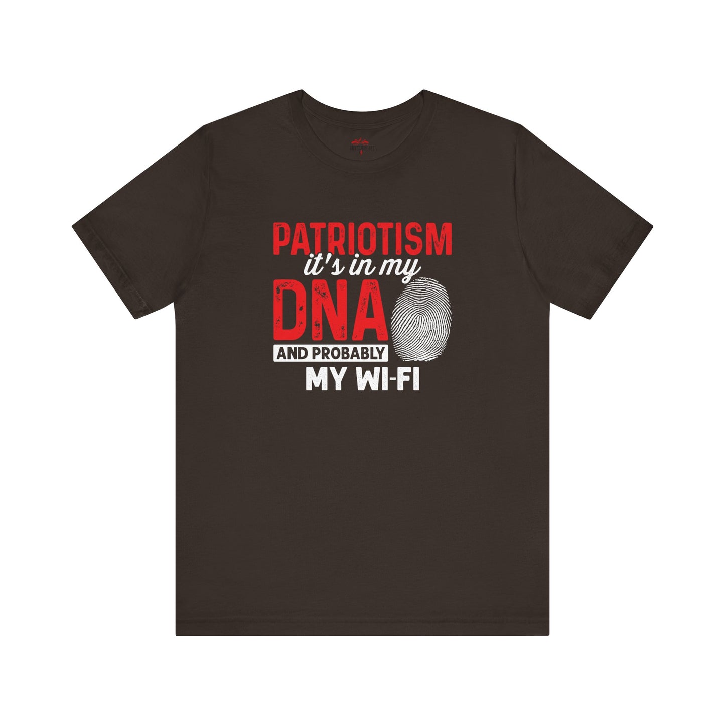 Patriotism in My DNA – And My Wi-Fi Too Patriotic and Freedom Tee