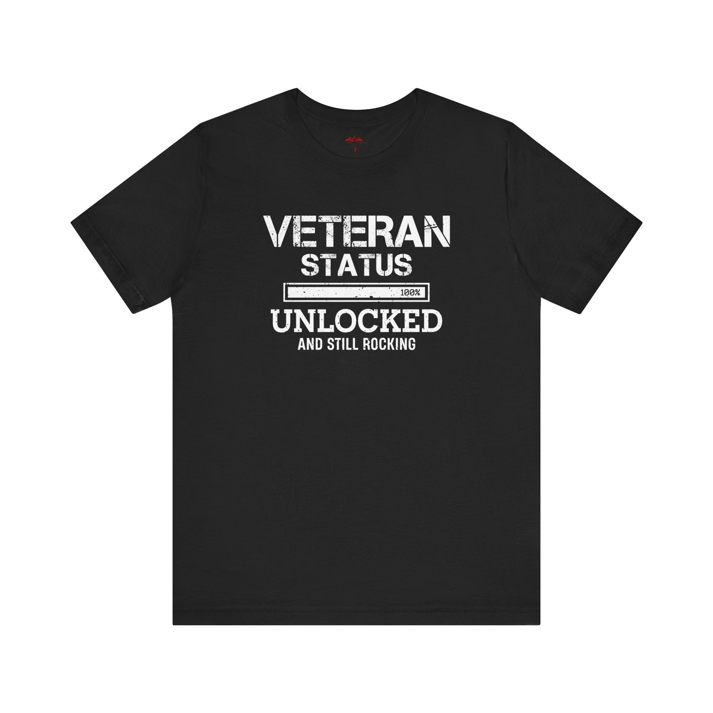 Veteran Status Unlocked And Still Rocking T-Shirts