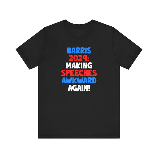 Harris 2024 - Awkward Making speeches T-shirt