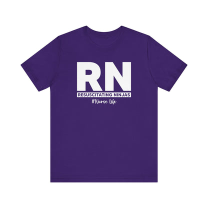 RN Resuscitating Ninjas #nurses rule tee - Unisex NICU Nurse RN T-Shirt, Resuscitator Ninja Nurse Life, Perfect Gift For Healthcare Pros