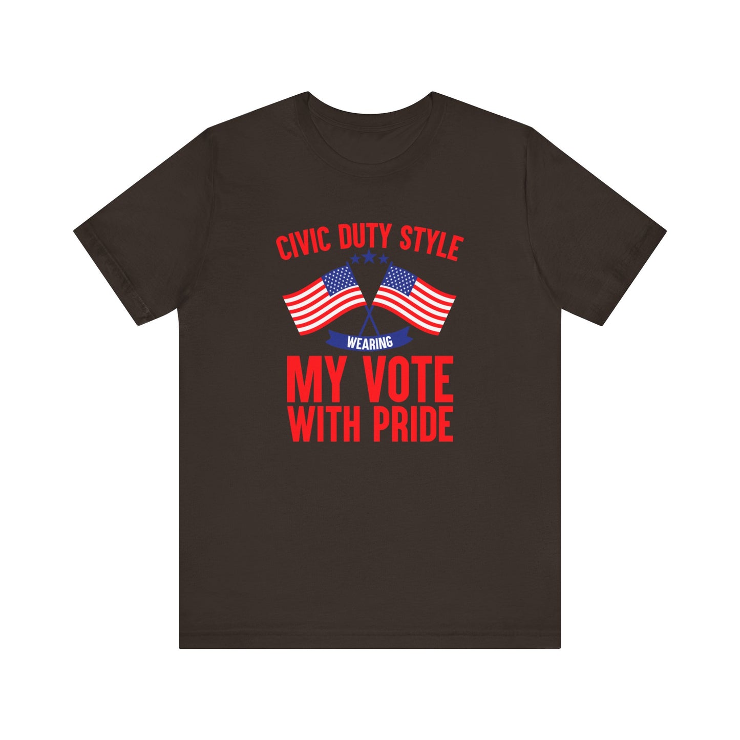 Civic Duty Style Wearing My Vote With Pride T-Shirt