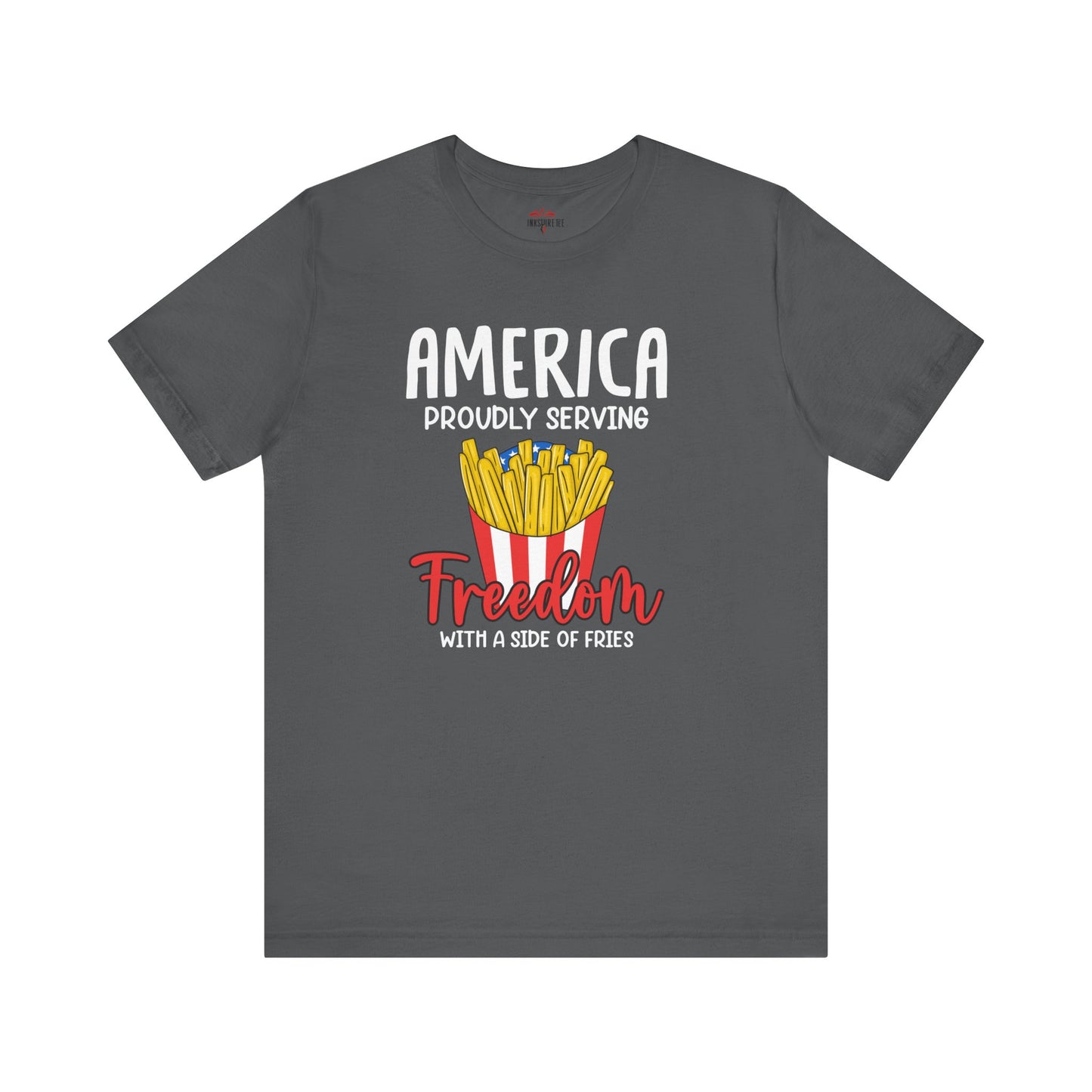 Freedom with Fries – Sarcastic Patriotism T-Shirt